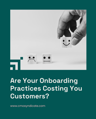 Are Your Onboarding Practices Costing You Customers?