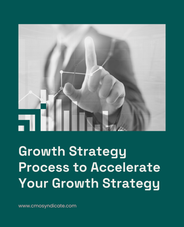 Growth Strategy Process to Accelerate Your Growth Strategy